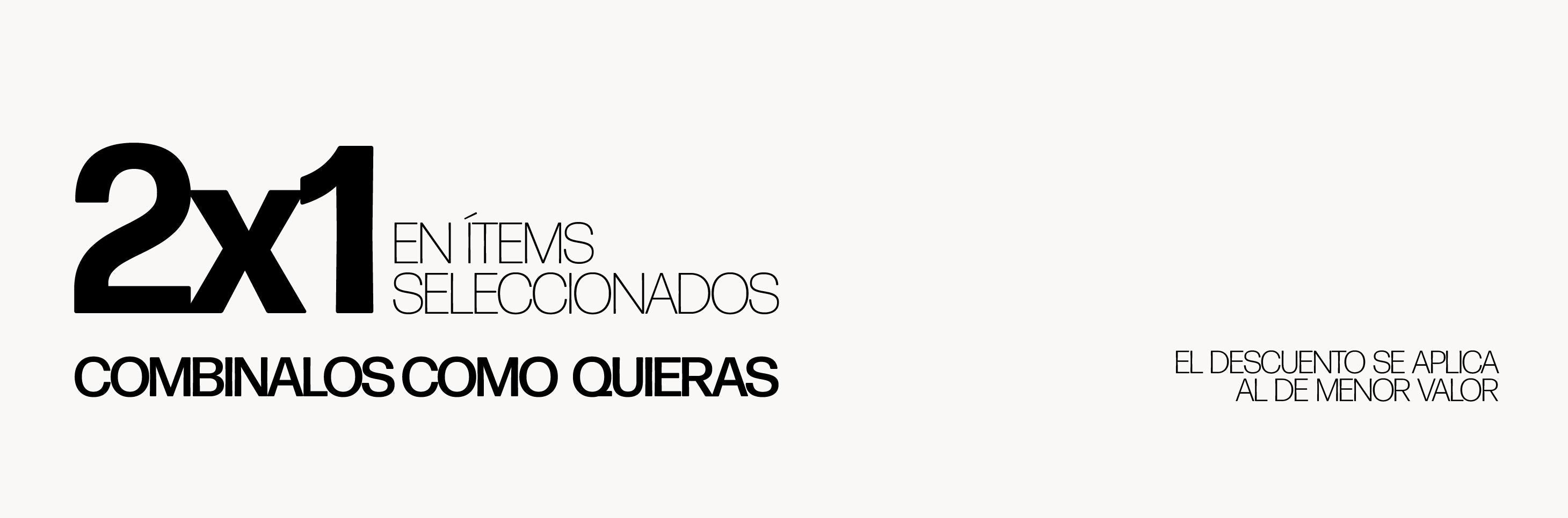 2 x 1 Combinalos como quieras